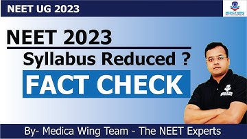 Is NEET 2023 Syllabus reduced ? FACT CHECK |