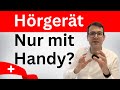 Braucht man für ein Hörgerät wirklich ein Handy?