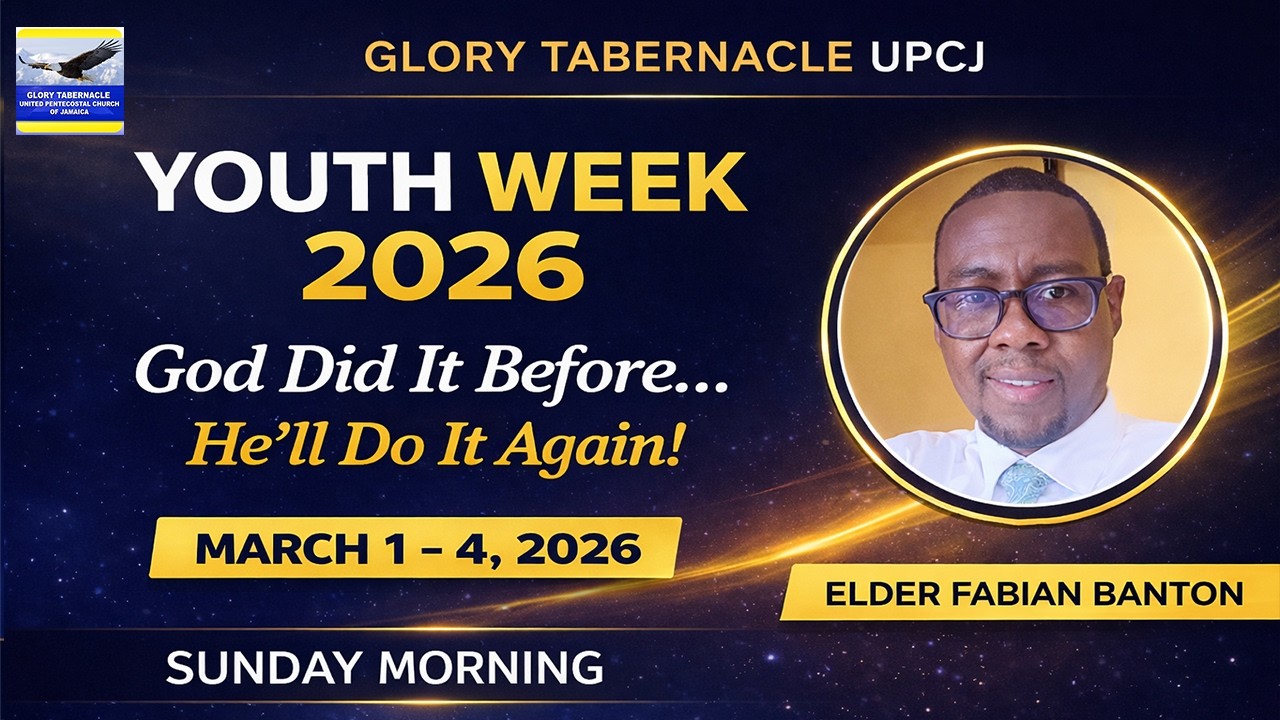 Youth Week 2026 | Sunday Morning - Glory Tabernacle | March 1, 2025