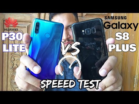 Huawei P30 Lite vs Samsung Galaxy S8 Plus Speed Test