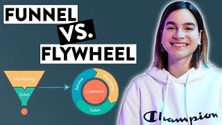 Sales Funnel vs Flywheel