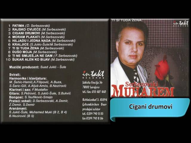 Muharem Serbezovski - Cigani drumovi