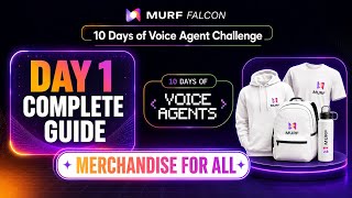 🚀 Murf Falcon Voice Agent Challenge Day 1 Complete Guide + Merchandise 🎁