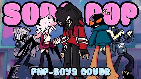 "SODA POP" - Saja Boys | But Its A FNF Cover