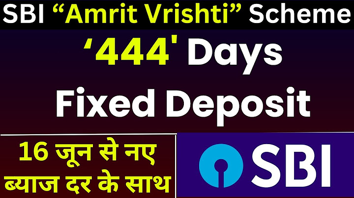 "Amrit Vrishti" SBI New FD Scheme 2025 in Hindi | अमृत वृष्टि स्कीम नए ब्याज दर के साथ