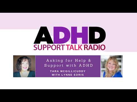 Asking for Support with Grownup ADHD | Podcast with Tara McGillicuddy and Lynne Edris thumbnail