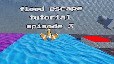 How to make a roblox flood escape game episode 3 (Maps and round system)