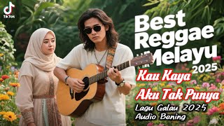 Kau Kaya Aku Tak Punya