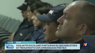 Vigilantes escolares de Itajaí participam de treinamento contra assaltos