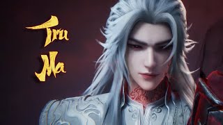 Vietsub || Tru Ma - Ma Đạo Tử (OST Tiên Nghịch)