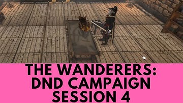 DnD in Tabletop Sim - The Wanderers - Session 4