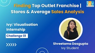 Finding Top Outlet Franchise | Stores & Average Sales Analysis | Challenge -1