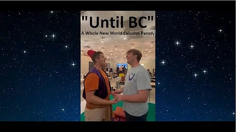 "Until BC" A Whole New World Calculus Parody - AP Calculus BC