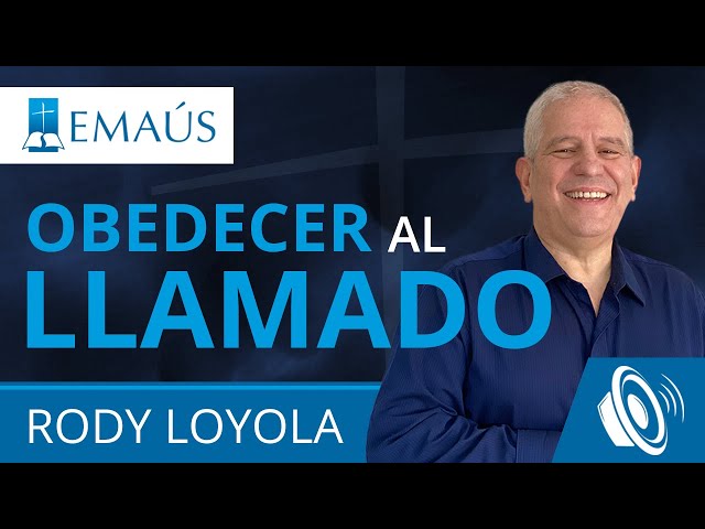 Obedecer al llamado. Pastor Rody Loyola - Audio Prédica