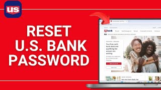 How to Reset Your U.S. Bank Password
