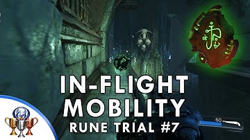 Doom Rune Trial #7 - In-Flight Mobility Rune (Increased control over in air movement)