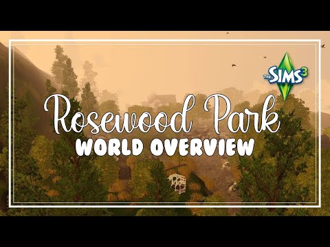 Rosewood Park Beta (OBSESSED) || Sims 3 World Overview