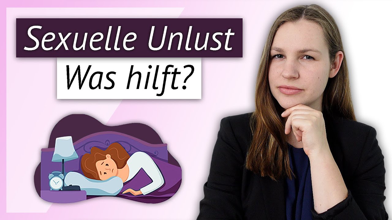 Sexuelle Unlust Bei Frauen Ab 20 www.youtube.com