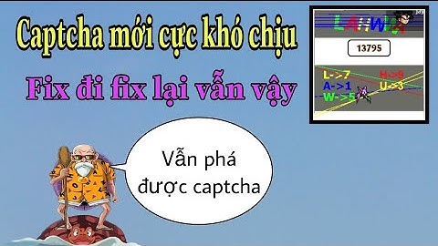 cuibapvh phiên bản phá mã captcha | admin fix lại mã captcha mới cực khó - Ngọc rồng online
