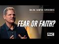 Don T Let Fear Decide Your Future Online Campus Experience 