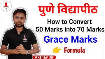 How to Convert 50 marks into 70 marks | SPPU online exam  passing marks | grace marks | Akshay Sir