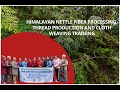 Himalayan nettle processing training i red panda network