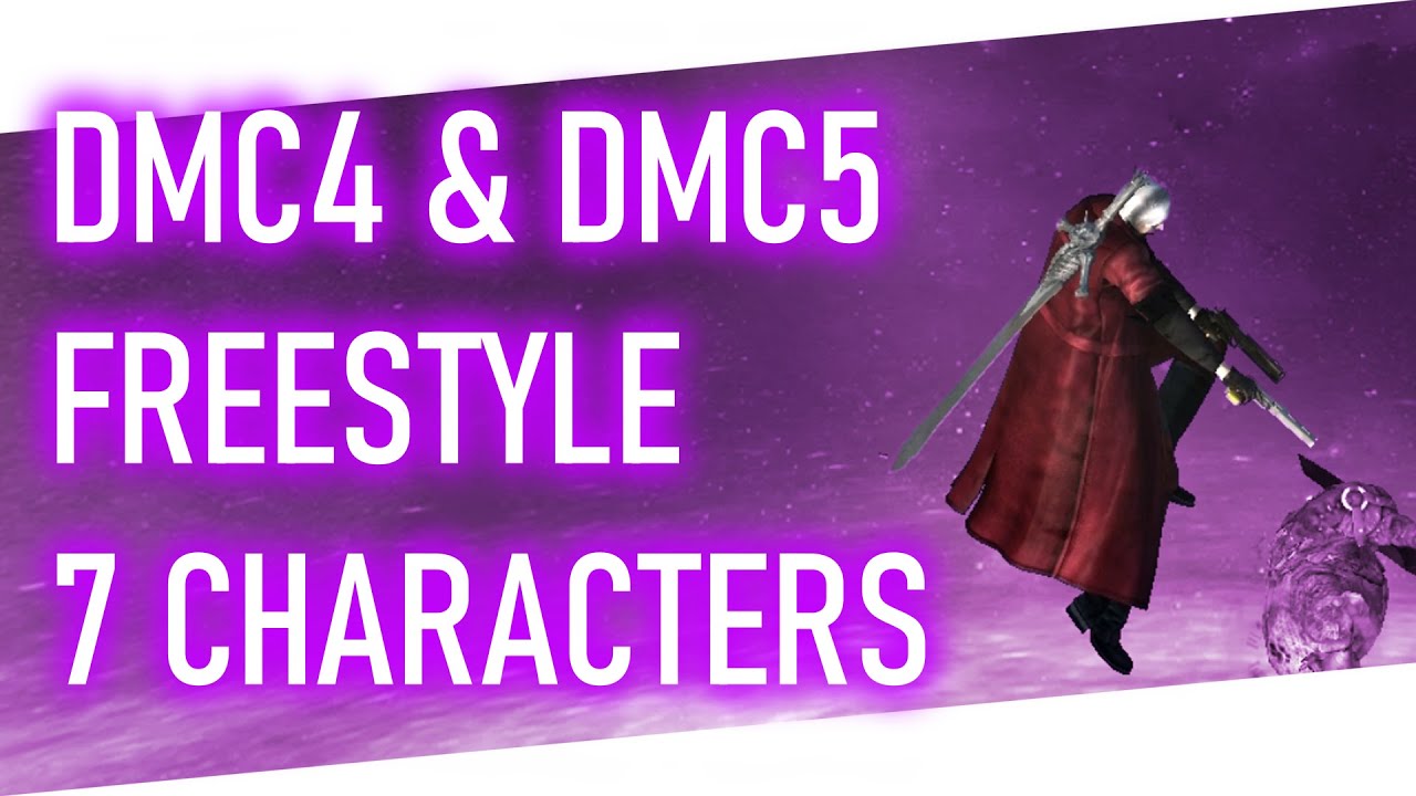 DMC4&5 Freestyle (7 characters) READ DESCRIPTION