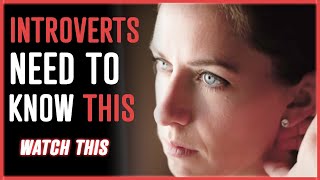 If You Think You're An Introvert, Watch This