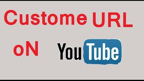 How To Create A Custom URL For YouTube Channel Hindi/Urdu