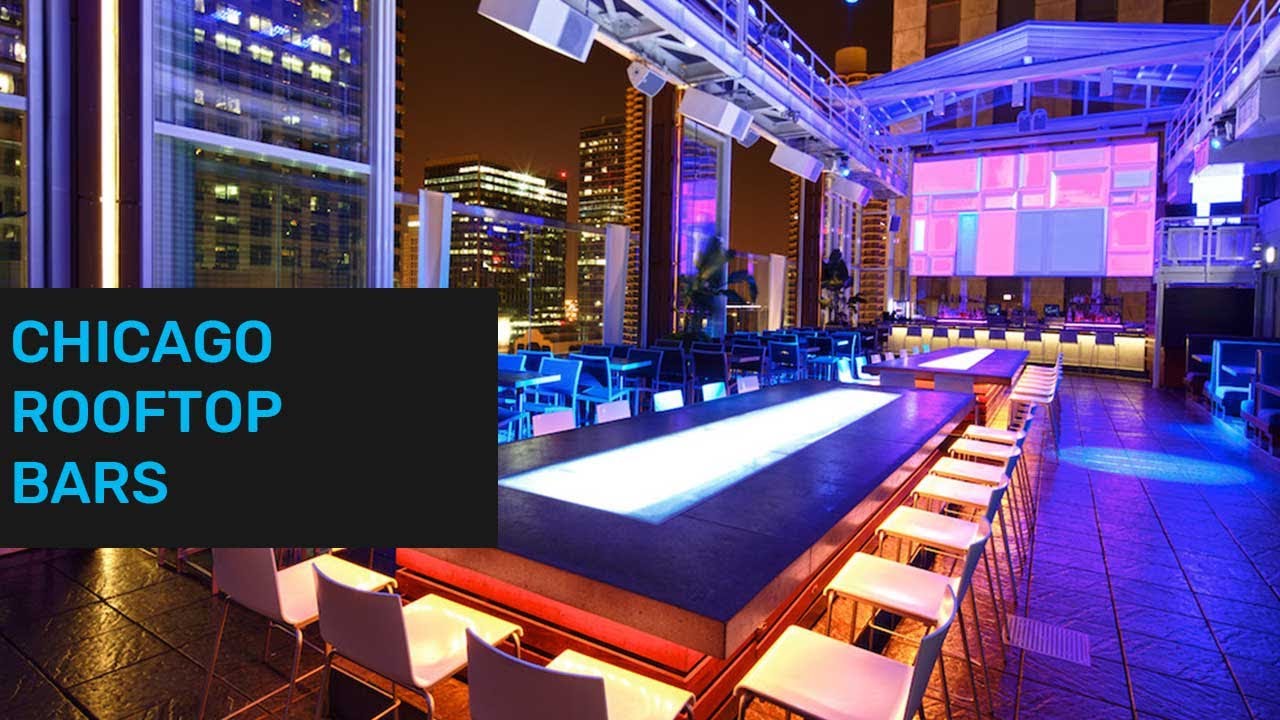 Top Rooftop Bars in Chicago YouTube