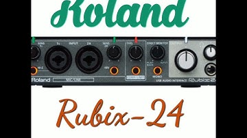 Roland Rubix-24