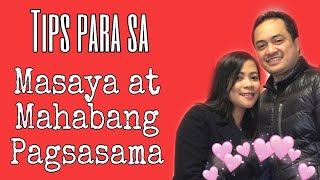 Tips Para sa Masaya at Mahabang Pagsasama