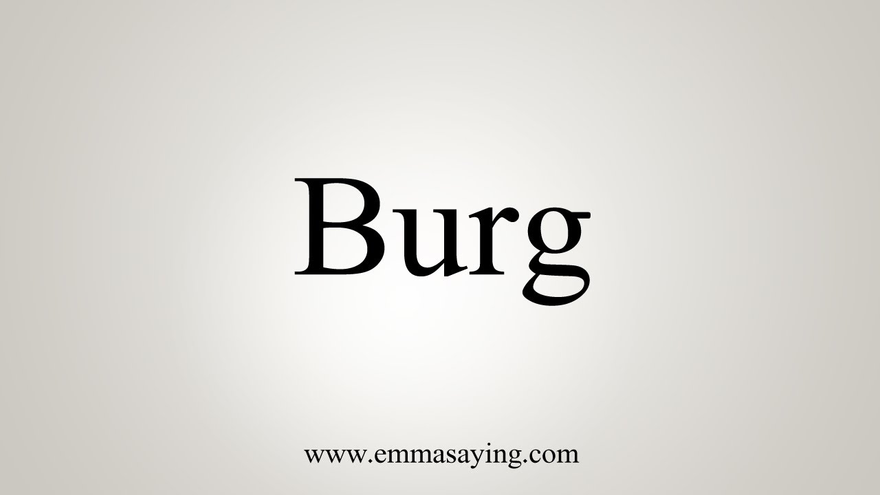 how-to-say-burg-youtube