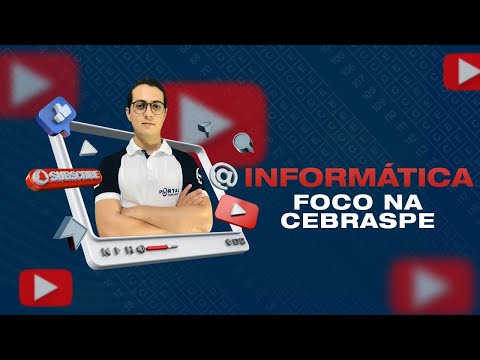Informática - Foco Banca CEBRASPE