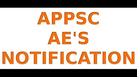 APPSC Assistant Engineers (AEs)(CIVIL/MECH) NOTIFICATION