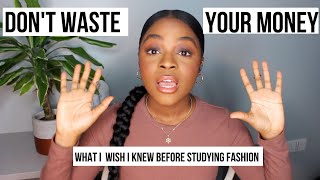 What I wish I knew BEFORE studying fashion| London College of Fashion graduate