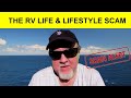 The RV Life &amp; Lifestyle Scam
