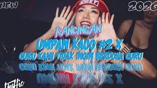 🍊 KANCINGAN UMPAN KACO # 2 X GURU || X RINO NGAO REMIX 2026