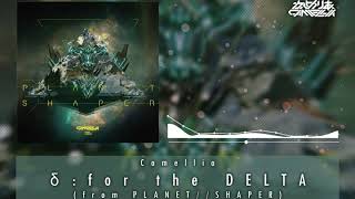 Camellia - δ : for the DELTA (from PLANET//SHAPER)