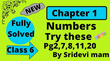 6th tn maths ch 1 Numbers try these pg 2,7,8,11,20 fully solved 6th std new syllabus by Sridevi mam