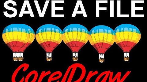 Corel Draw Tips & Tricks Save as a CDR file and or anything format PLUS EXPORT