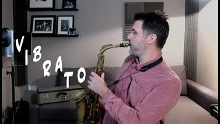 How to play and use...VIBRATO, on sax!