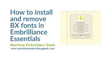 How to install and remove BX machine embroidery fonts in Embrilliance embroidery software.