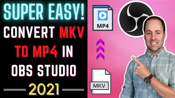 How to Convert MKV Files to MP4 in OBS Studio (For Beginners)
