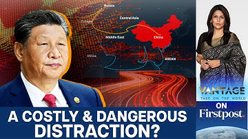 China’s Belt and Road Hits $1 Trillion as Economy Falters | Vantage with Palki Sharma