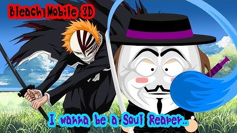 (Bleach Mobile 3D Ep.1) Becoming a Soul Reaper.