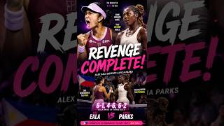 🇵🇭 ALEX EALA NEVER FORGOT. Alex Eala Finally Gets Her Revenge on Alycia Parks! 🔥🎾🇵🇭