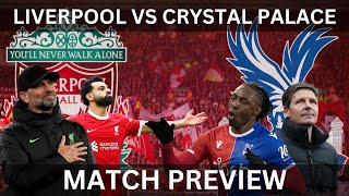 Liverpool vs Crystal Palace Predicted Lineups & Match Preview | Premier League Analysis