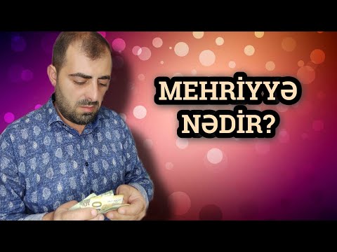 Qadınların mehriyyəsi nədir?