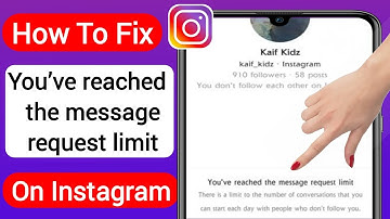How To Fix You’ve Reached The Message Request Limit Problem On Instagram (2023)